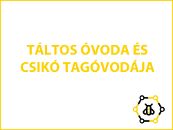 Táltos Óvoda és Csikó Tagóvodája